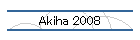Akiha 2008